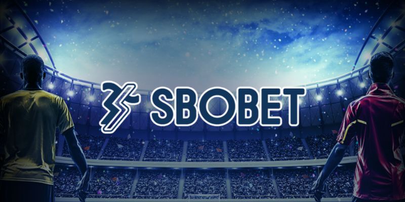 Vài nét về Sbobet