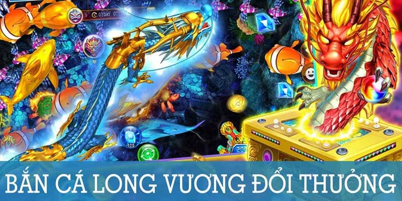 Giới thiệu game bắn cá Long Vương tại Kubet